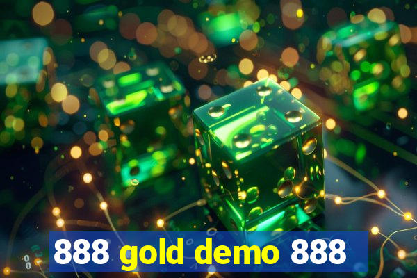 888 gold demo 888